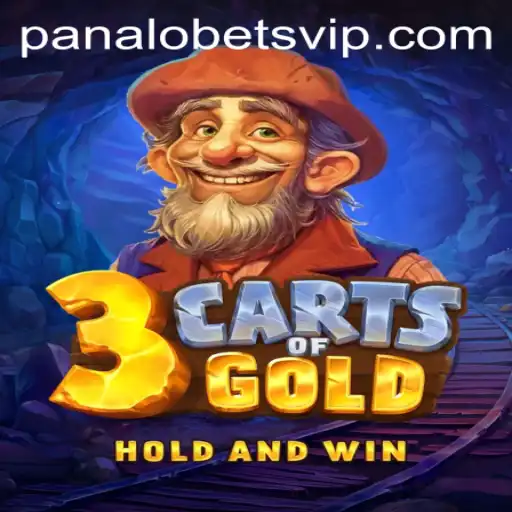 Exploring the Thrills of 3cartsOfGold: A Panalobet VIP Exclusive