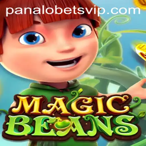 Exploring the Enchanting World of MAGICBEANS and the Exclusive Panalobet VIP Experience