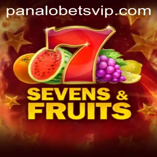 Exploring SevensFruits with Panalobet VIP: A Detailed Guide